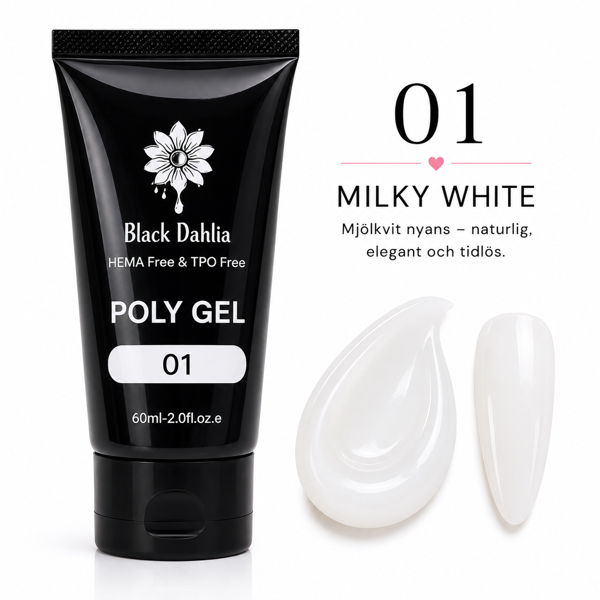 Black Dahlia Polygel 60 ml – 01 Milky White